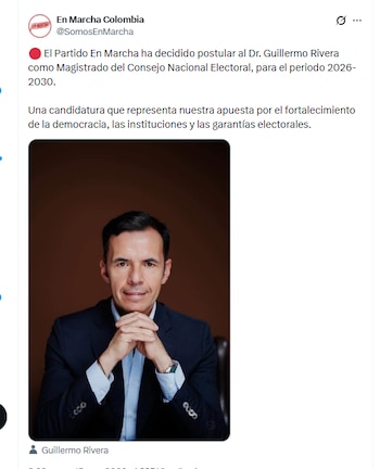 El partido En Marcha postuló a Guillermo Rivera como candidato a magistrado del Consejo Nacional Electoral, para el periodo 2026-2030 - crédito @SomosEnMarcha/X