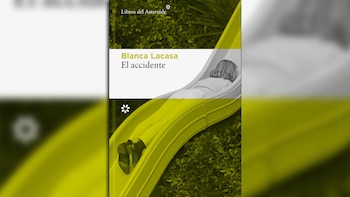 'El accidente', de Blanca Lacasa. (Libros del Asteroide)