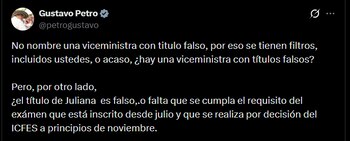Petro relativizó el caso de Juliana Guerrero en octubre de 2025 al plantear que la controversia podía reducirse a un requisito pendiente de grado - crédito @petrogustavo/X