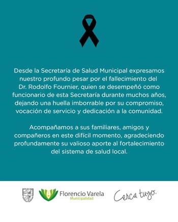 El fallecimiento de Fournier generó conmoción entre colegas, trabajadores de la salud y políticos de Florencio Varela