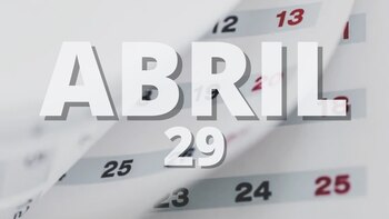 Efemérides del 29 de abril: