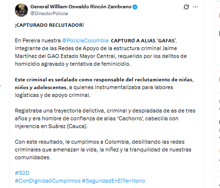El general William Oswaldo Rincón Zambrano, director de la Policía Nacional, informó sobre la captura de alias Gafas. Era el hombre de confianza de alias Cachorro - crédito @DirectorPolicia/X