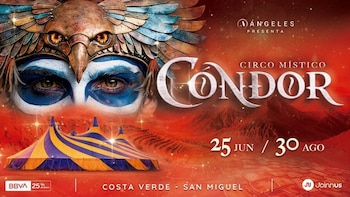Afiche del Circo Místico Cóndor. Persona con tocado de cóndor y maquillaje azul, carpa de circo a rayas azules y amarillas. Texto: 25 JUN / 30 AGO, Costa Verde - San Miguel