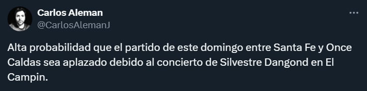 Carlos Alemán abrió la duda sobre si el duelo entre Santa Fe y Once Caldas se disputará el domingo 31 de agosto- crédito @CarlosAlemanJ/X