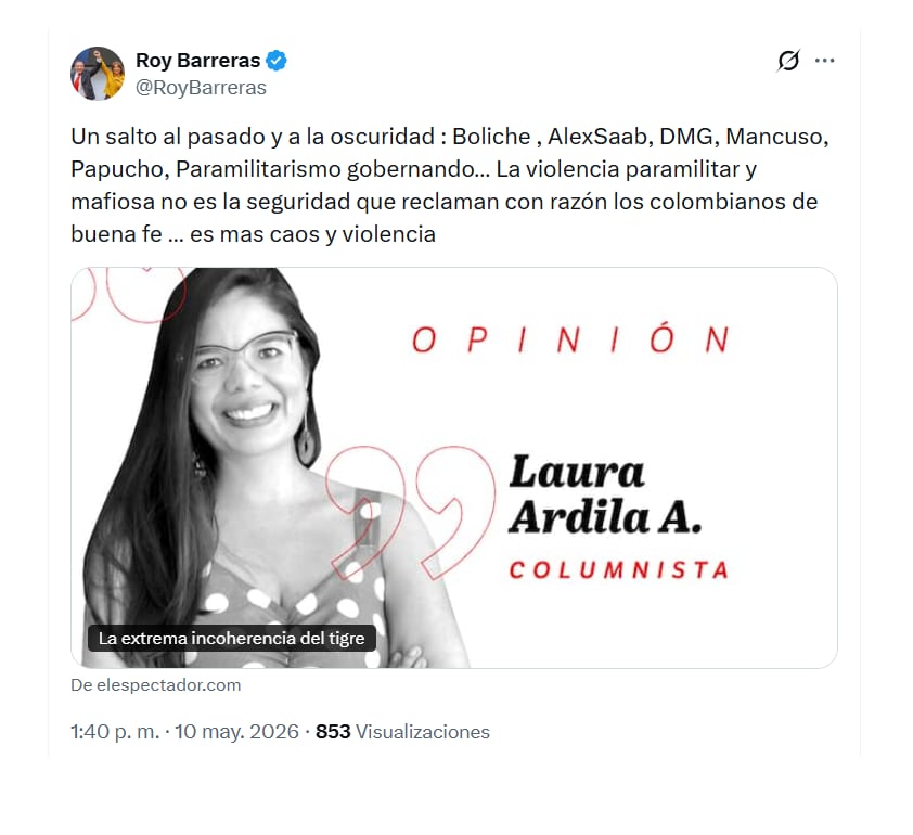 Con este mensaje, el candidato presidencial Roy Barreras arremetió contra el aspirante Abelardo de la Espriella y reseñó cuestionadas alianzas - crédito @RoyBarreras/X