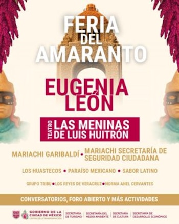 Cartel con el título Feria del Amaranto y Eugenia León, incluye dos figuras prehispánicas y listado de artistas y actividades culturales