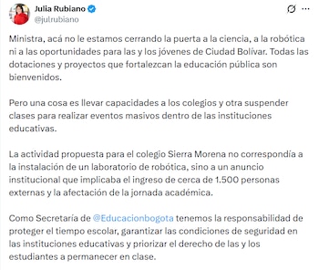Rubiano insistió en que la Secretaría de Educación protege el tiempo de clase y solo pospuso la actividad para evitar alterar la jornada académica - credito Juliana Rubiano/X