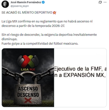 Voces de especialistas como José Ramón Fernández lamentaron la decisión de los directivos de la Liga MX, considerándola como un atentado contra la competitividad y el crecimiento. (X/ @joserra_espn)