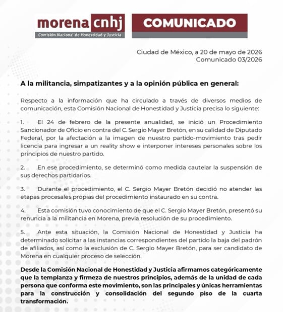 La Comisión Nacional de Honestidad y Justicia de Morena emitió un comunicado el 20 de mayo de 2026 para solicitar la baja definitiva de Sergio Mayer y bloquearlo como candidato en futuros procesos de selección. (X: @CNHJ_Morena)