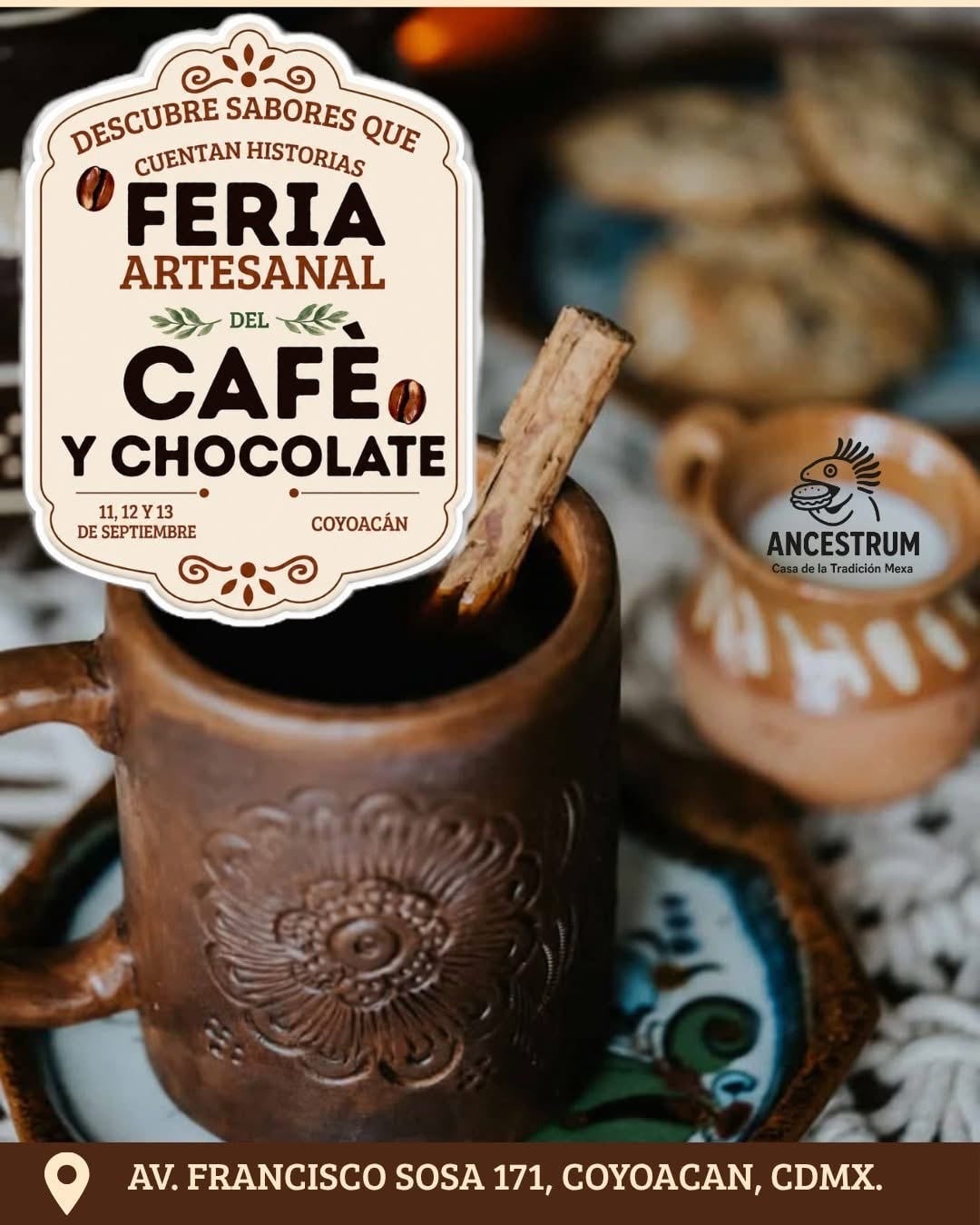 Un afiche promociona la Feria Artesanal del Café y Chocolate, que se celebra del 11 al 13 de septiembre en Coyoacán, Ciudad de México. (Cortesía/Ancestrum)