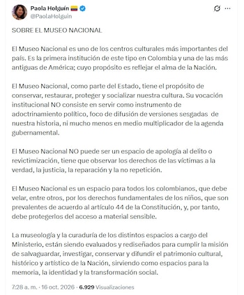 La ministra Holguín respondió a la denuncia que circuló en redes sociales, y afirmó que no permitirá que el Museo Nacional sea un lugar para hacer "adoctrinamiento político" - crédito @PaolaHolguin/X