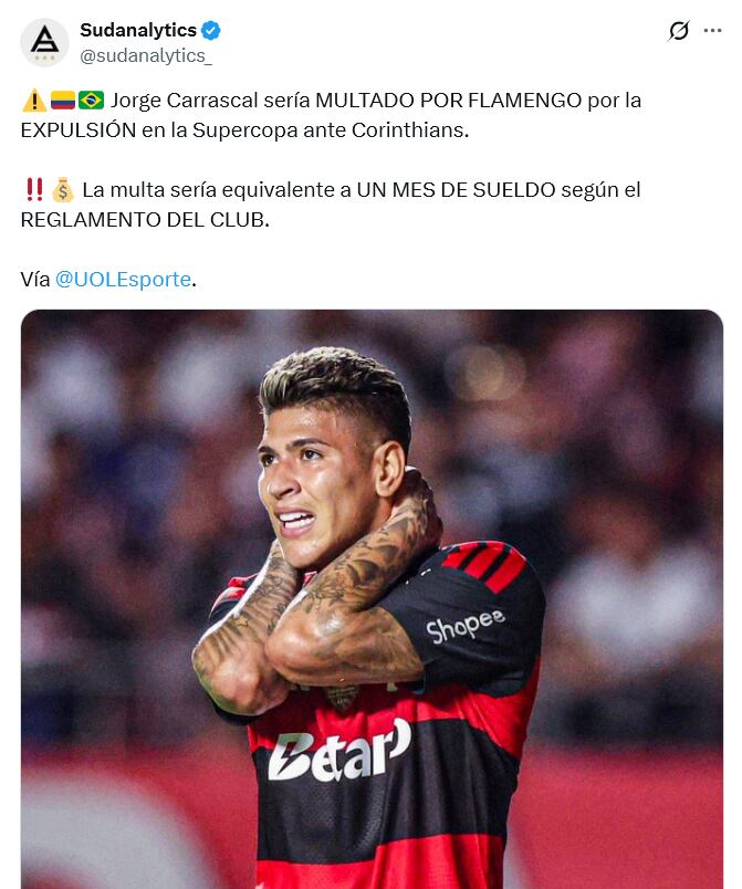 Post sobre la multa que recibiría Jorge Carrascal tras la final de la Supercopa de Brasil - crédito X