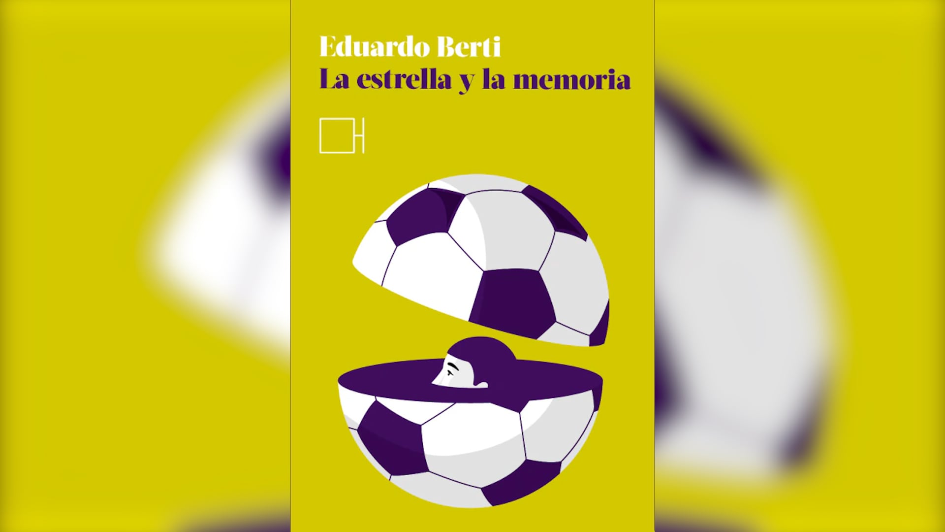 “La estrella y la memoria”, de Eduardo Berti