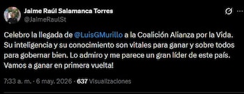Respaldo institucional: Jaime Raúl Salamanca Torres resalta la experiencia de Murillo y su aporte para una eventual victoria en primera vuelta - crédito Jaime Salamanca/X