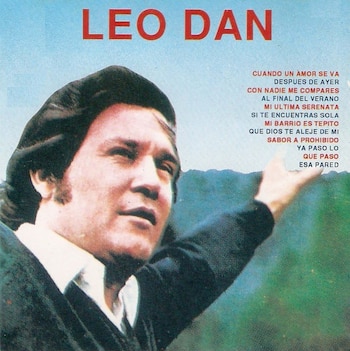 Leo Dan en su etapa dorada, con hits que todavía hoy se recuerdan, como "Cuando un amor se va"