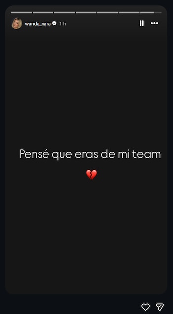 Wanda Nara publicó en Instagram el mensaje “Pensé que eras de mi team” y desató especulaciones en redes sociales
