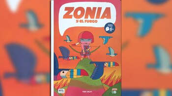 "Zonia y el fuego", una