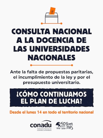 Un cartel informativo con el dibujo de una urna electoral invita a participar en la consulta nacional docente de la CONADU