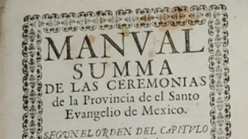 México recupera un texto histórico de 300 años que fue incautado en Argentina