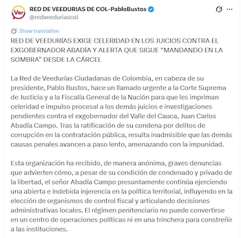 La Red de Veedurías de Colombia solicitó a la Corte Suprema de Justicia y a la Fiscalía General de la Nación acelerar los procesos judiciales pendientes contra el exgobernador del Valle del Cauca - crédito @redveeduriascol/X