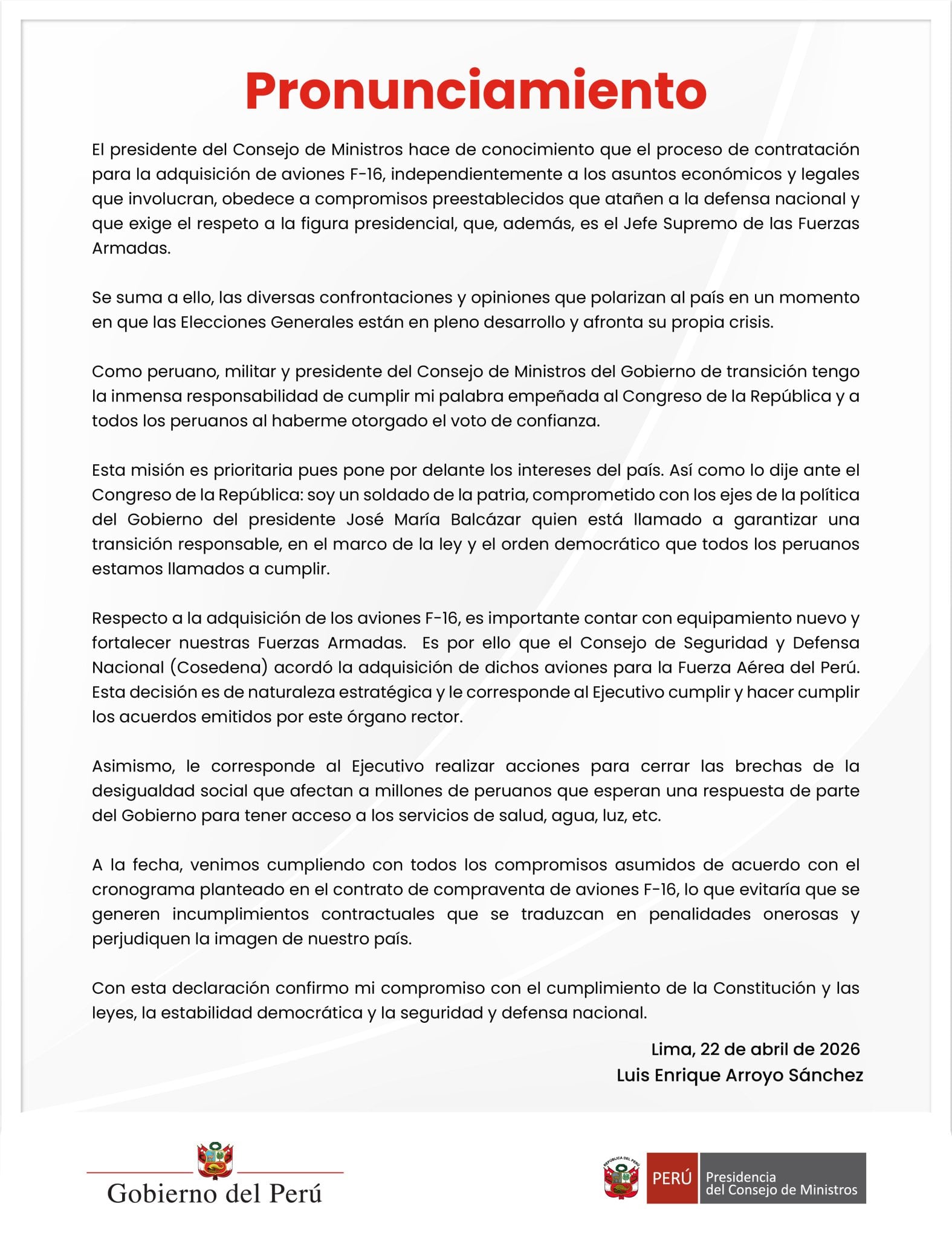 El primer ministro Luis Enrique Arroyo Sánchez anunció la adquisición de aviones F-16 para la Fuerza Aérea del Perú, destacando que la decisión se basa en compromisos de defensa nacional y busca evitar penalidades contractuales. (Fuente: Cancillería)