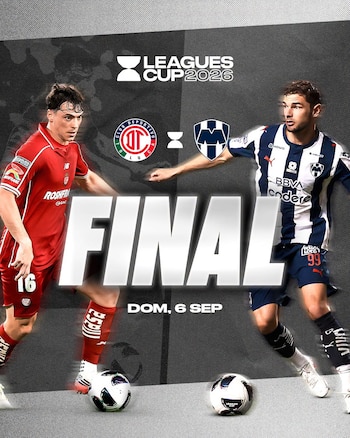 Rayados Toluca Final Leagues Cup