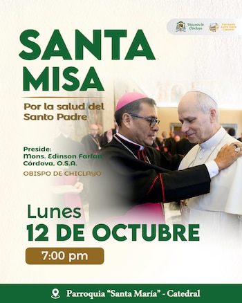 Diocesis de Chiclayo anuncia misa por la salud del papa: mañana será hospitalizado para su cirugía. (Foto: Diócesis de Chiclayo)
