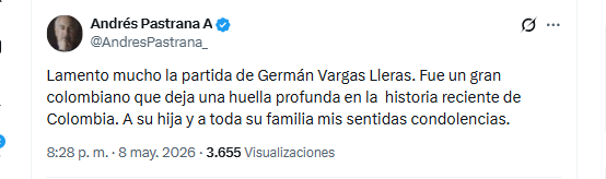 El expresidente Andrés Pastrana lamentó la muerte de Germán Vargas Lleras - crédito @AndresPastrana_/X