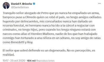 El mensaje de Carranza respondió a otra publicación de Daniel Briceño, que cuestionó al abogado por defender a Petro y formuló acusaciones contra el exmandatario, miembros de su familia y personas de su círculo político - crédito @Danielbricen/X