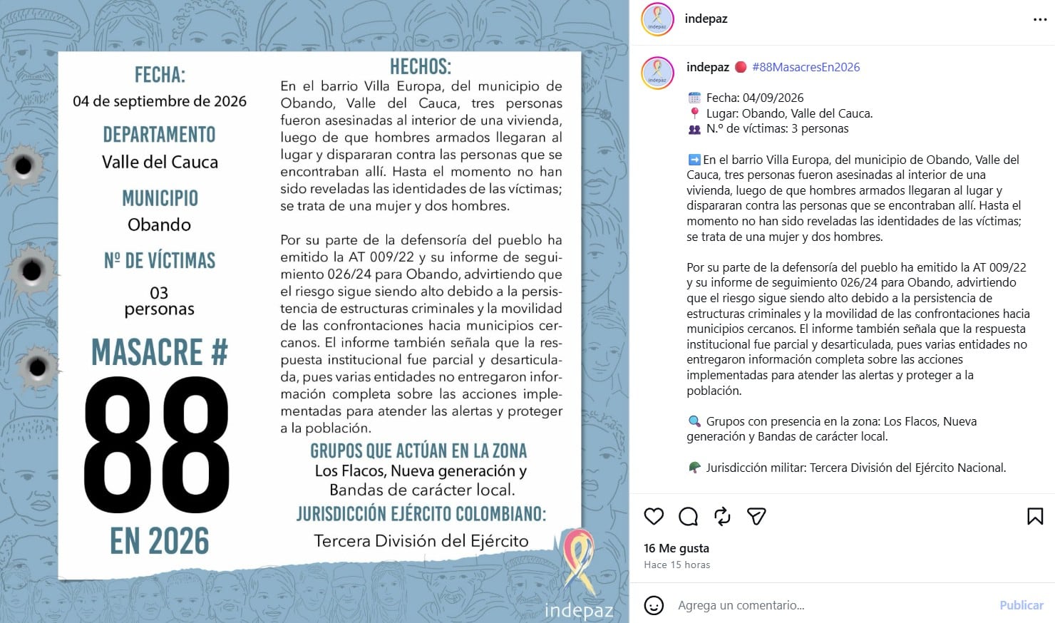 Indepaz recordó la Alerta Temprana (AT) 009/22 y el informe de seguimiento 026/24 por parte de la Defensoría del Pueblo en la que se advirtió la grave situación en Obando - crédito @indepaz/IG