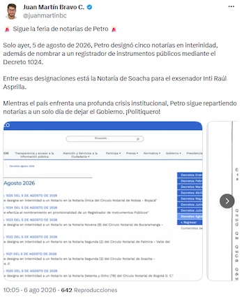 Juan Martín Bravo denunció “feria de notarías” por designaciones de Gustavo Petro antes de dejar el poder - crédito @juanmartinbc/X