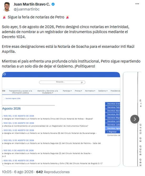Juan Martín Bravo denunció “feria de notarías” por designaciones de Gustavo Petro antes de dejar el poder - crédito @juanmartinbc/X