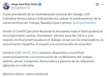 Jorge Iván Diez, presidente de la CGT, dijo que estamos dispuestos a contribuir constructivamente a la construcción de un Ministerio del Trabajo abierto - crédito @JorgeDiezCGT/X
