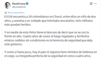 Este es el mensaje de David Luna contra el presidente saliente, Gustavo Petro - crédito @lunadavid/X