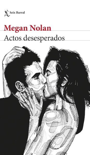 ‘Actos desesperados’ de Megan Nolan