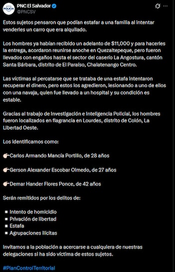 Policía de El Salvador detiene a tres acusados de estafa por un carro: USD 11.000 de adelanto, un traslado con engaños y una agresión con navaja.