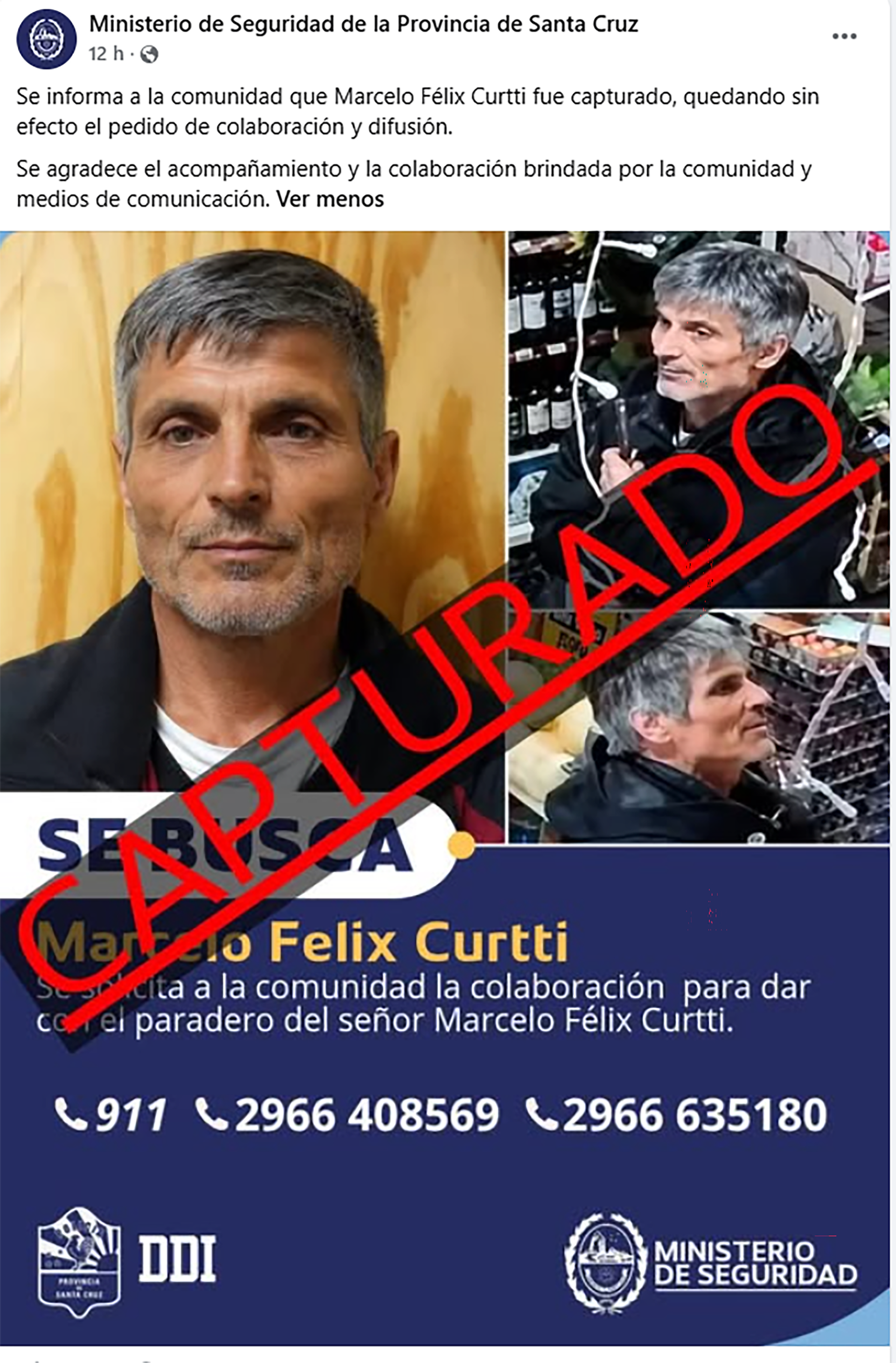 Horas antes, el Ministerio de Seguridad de la provincia comunicó la captura de Marcelo Félix Curtti