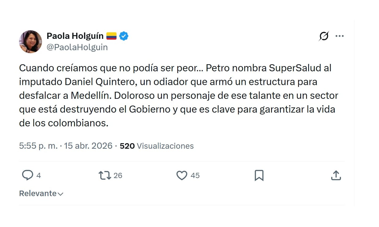Con este mensaje en X, la senadora Paola Holguín se pronunció sobre la designación de Daniel Quintero como nuevo superintendente de Salud - crédito @PaolaHolguin/X