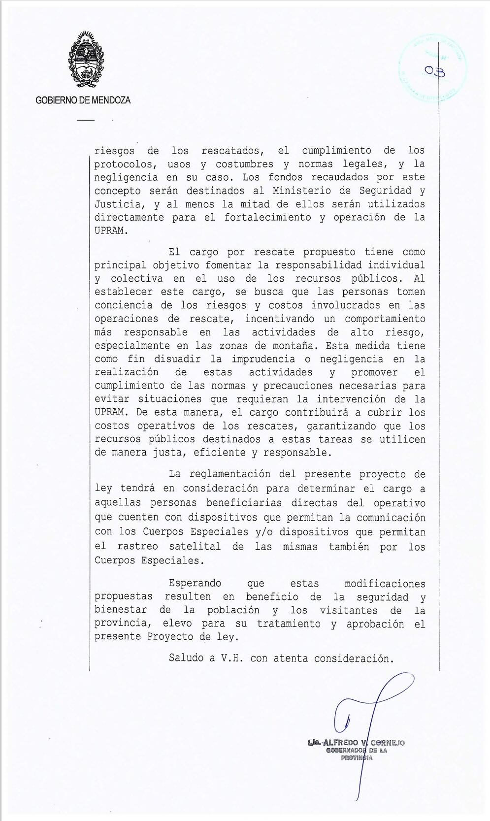 El proyecto de ley fue enviado por el Poder Ejecutivo a la legislatura