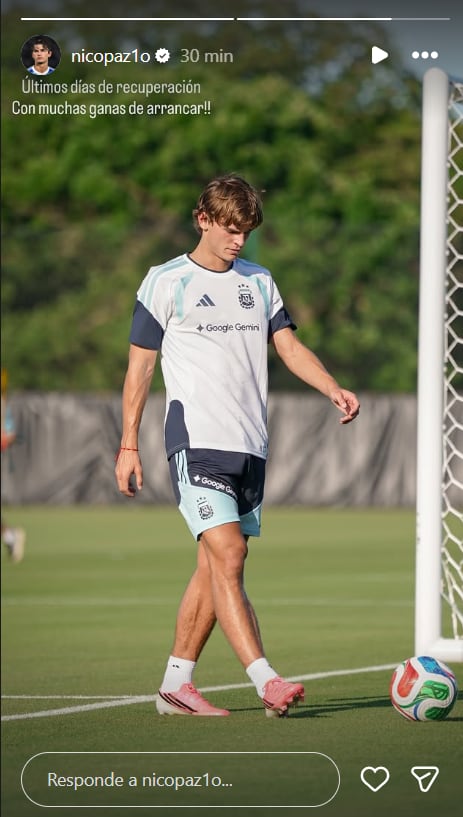 Nico Paz, jugador de la selección argentina, compartió en redes sociales una imagen de sus últimos días de recuperación, mostrando su gran entusiasmo por regresar a la actividad (Instagram)