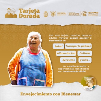 Gráfico de la Tarjeta Dorada de Guerrero con una mujer adulta mayor sonriendo y texto sobre descuentos en salud, transporte y más