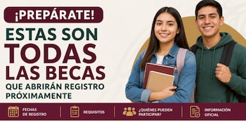 Estudiantes de distintos niveles educativos podrán participar en las convocatorias de las Becas para el Bienestar que abrirán registro en septiembre de 2026, siempre que cumplan con los requisitos establecidos por cada programa