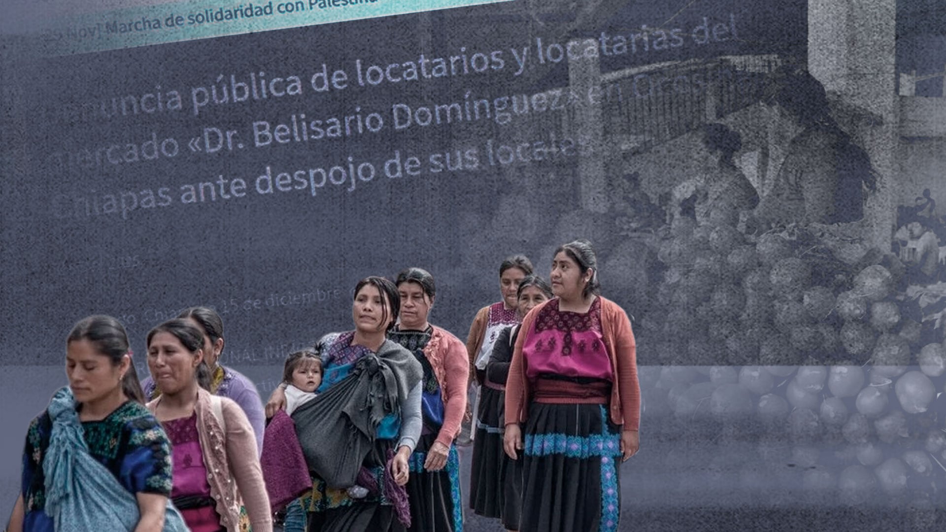 Los locatarios indígenas denuncian despojo y amenazas en mercado de Ocosingo, Chiapas