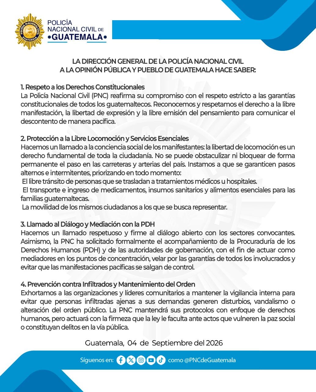Un comunicado de la Policía Nacional Civil de Guatemala detalla cuatro puntos sobre el respeto a los derechos constitucionales, la libre locomoción y el orden durante las manifestaciones. (PNCdeGuatemala)