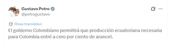El Ejecutivo colombiano deberá modificar el Decreto 170 de 2026 para ajustar los aranceles, que inicialmente estaban fijados en un 30% - crédito @petrogustavo/X