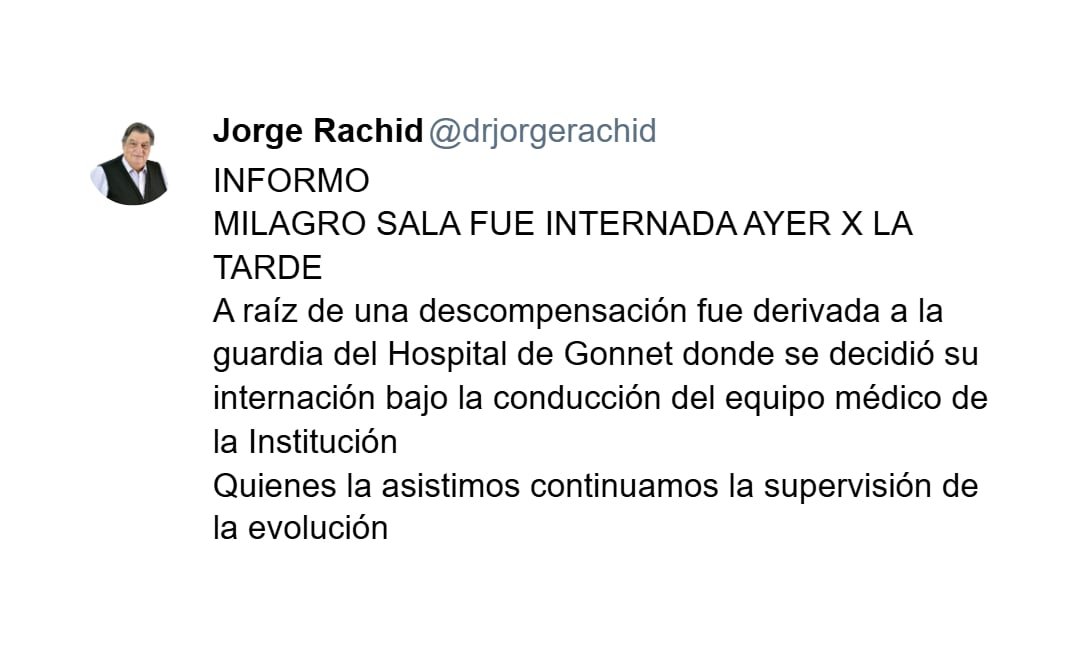 Jorge Rachid, médico personal de Milagro Sala, informó que se mantiene la supervisión de su estado de salud