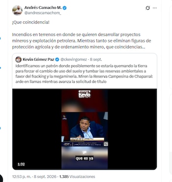 El exministro Andrés Camacho se refirió a denuncia sobre presunta quema indiscriminada de tierras para adquirir títulos mineros - crédito @andrescamachom_/X