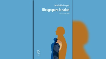 ‘Riesgo para la salud’, de Mathilde Forget (Tránsito)