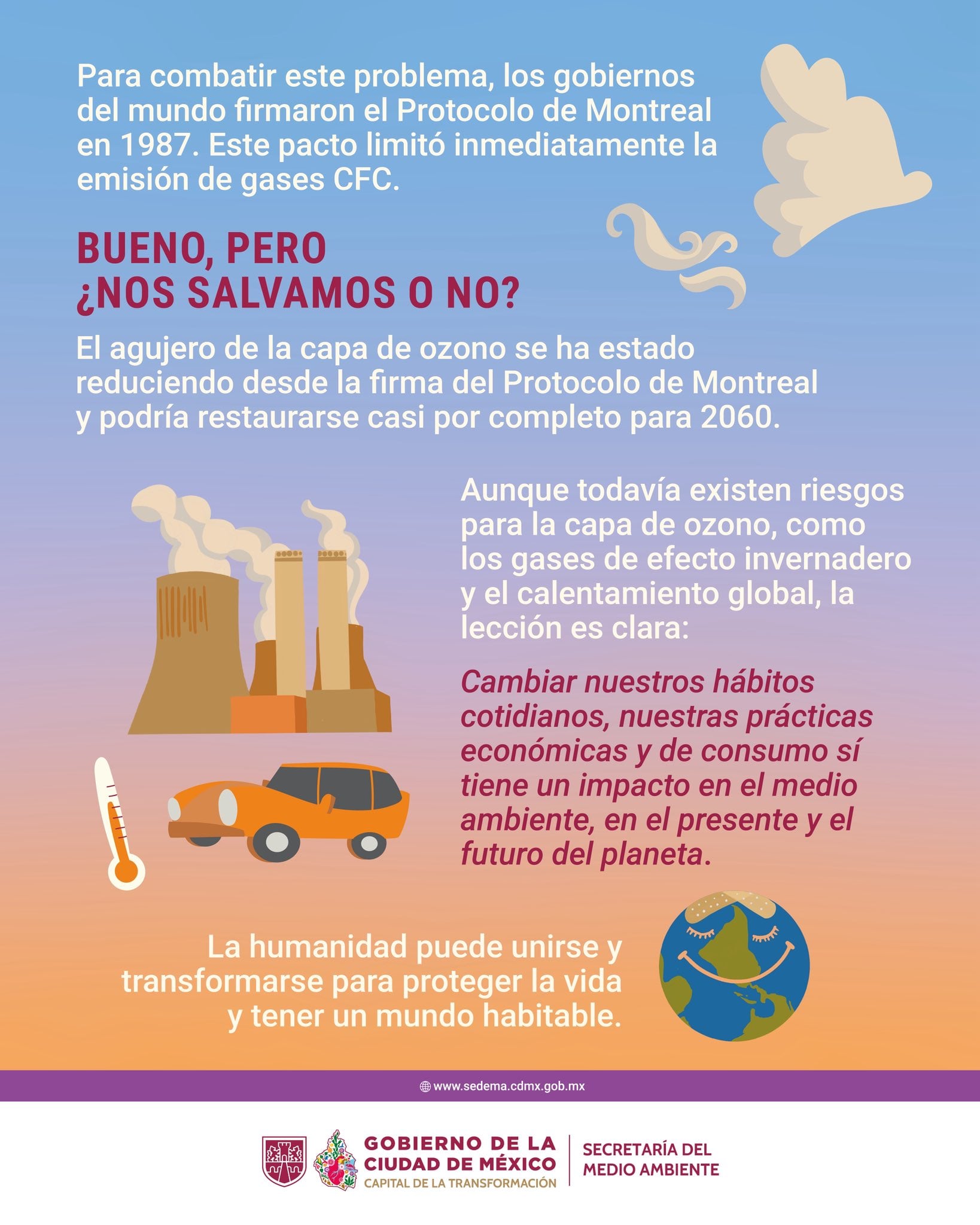 La capa de ozono funciona como un escudo natural que rodea la Tierra. (@SEDEMA_CDMX)