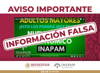 Un aviso con el sello Información falsa colocado sobre la captura de un video sobre apoyos para adultos mayores y logotipos institucionales